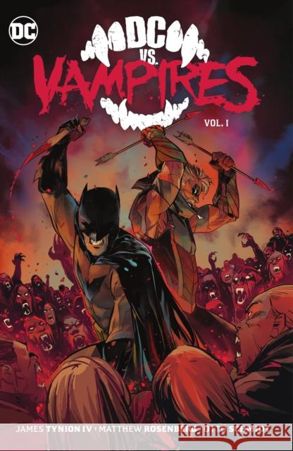 DC vs. Vampires Vol. 1 James Tynio Otto Schmidt 9781779516794 DC Comics - książka