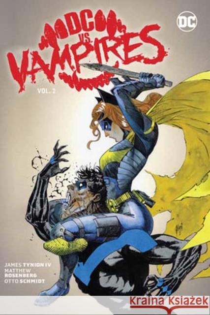 DC vs. Vampires Vol. 2 James Tynio Matthew Rosenberg Otto Schmidt 9781779520296 DC Comics - książka