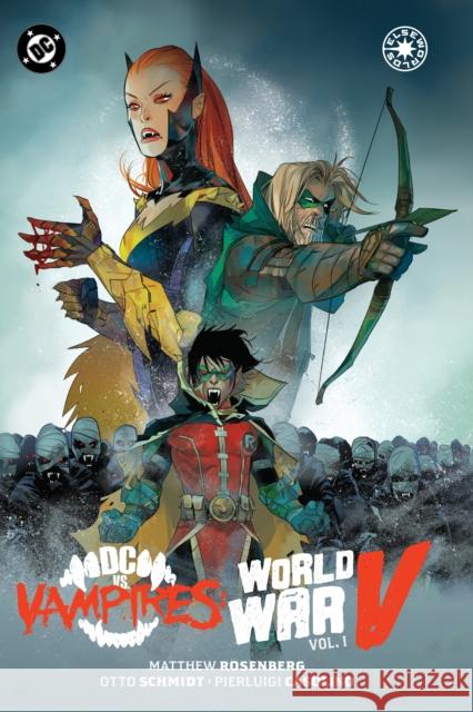 DC vs Vampires: World War V Vol. 1 Otto Schmidt 9781799501619 DC Comics - książka