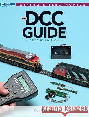 DCC Guide, Second Edition Don Fiehmann 9781627001038 Kalmbach Publishing Company - książka
