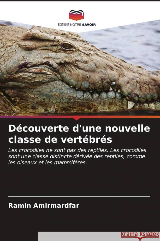 Découverte d'une nouvelle classe de vertébrés Amirmardfar, Ramin 9786206604549 Editions Notre Savoir - książka