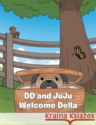 DD and JuJu Welcome Della Angela Parisi 9781637696903 Trilogy Christian Publishing - książka