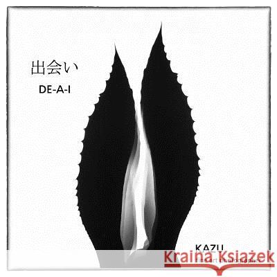 DE-A-i: (Japanese for encounter) Okutomi, Kazu 9781493565696 Createspace - książka