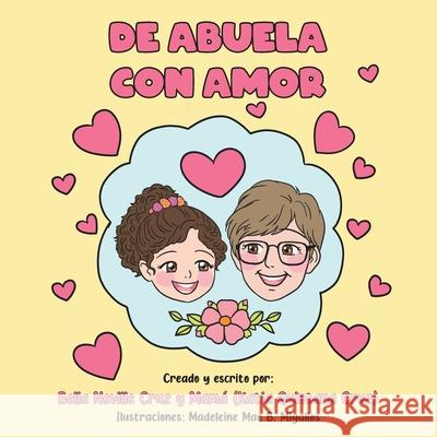 De Abuela con Amor Bella Nevill Mam 9780228860129 Tellwell Talent - książka