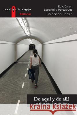 De aqui y de alli Arias, Isabel 9781548297732 Createspace Independent Publishing Platform - książka