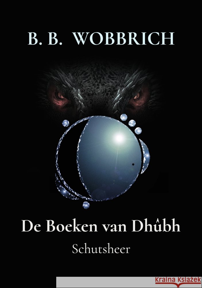 De Boeken van Dhûbh B. B.  Wobbrich 9789403789576 Bookmundo - książka