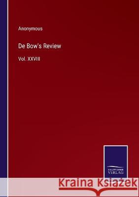 De Bow's Review: Vol. XXVIII Anonymous 9783375102227 Salzwasser-Verlag - książka