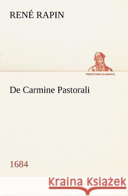 De Carmine Pastorali (1684) René Rapin 9783849147389 tredition GmbH - książka