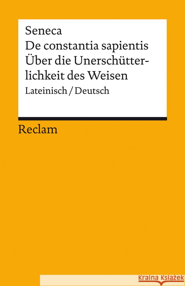 De constantia sapientis / Über die Unerschütterlichkeit des Weisen Seneca 9783150142837 Reclam, Ditzingen - książka
