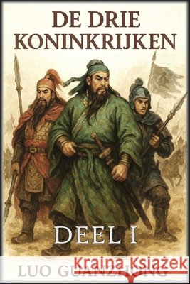 De Drie Koninkrijken: Deel 1: De opstekende storm Guanzhong, Luo, Autri Books 9798349328756 Autri Books - książka
