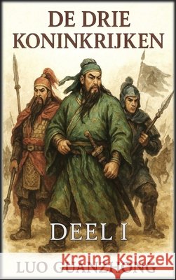 De Drie Koninkrijken: Deel 1: De opstekende storm Guanzhong, Luo, Autri Books 9798349594717 Autri Books - książka