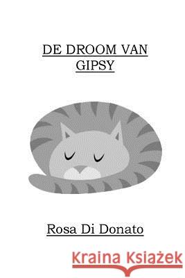 De droom van Gipsy Rosa D 9781530540044 Createspace Independent Publishing Platform - książka