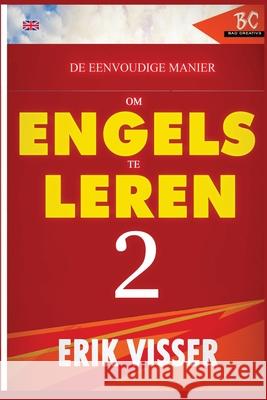 De Eenvoudige Manier Om Engels Te Leren 2 Erik Visser 9781952767234 Badcreative - książka