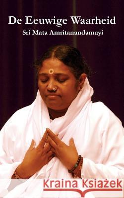 De Eeuwige Waarheid Sri Mata Amritanandamayi Devi 9781680375053 M.A. Center - książka