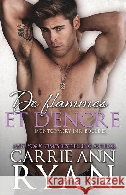 De flammes et d\'encre Carrie Ann Ryan 9781636952390 Carrie Ann Ryan - książka