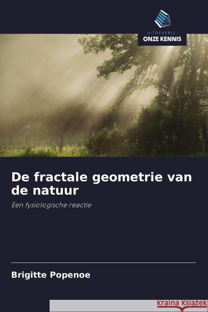 De fractale geometrie van de natuur Popenoe, Brigitte 9786202975315 Uitgeverij Onze Kennis - książka