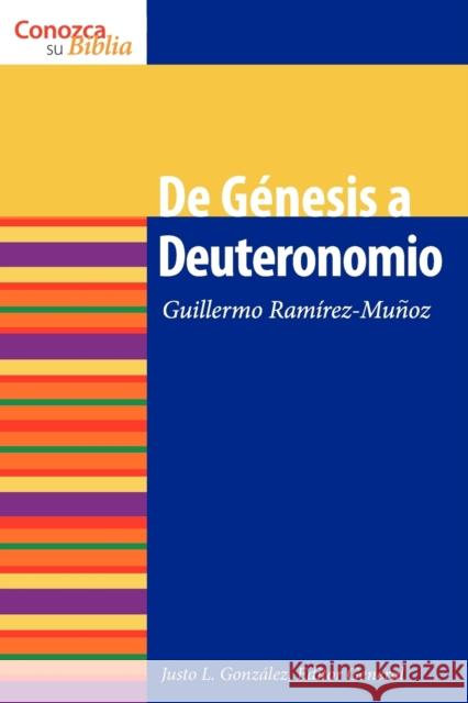 de Genesis a Deuteronomio = From Genesis to Deuteronomy Ramirez-Munoz, Guillermo 9780806657769 Augsburg Fortress Publishers - książka