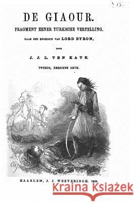 De Giaour Byron, George Gordon, 1788- 9781533697912 Createspace Independent Publishing Platform - książka