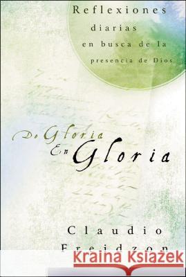de Gloria En Gloria Freidzon, Claudio 9781602554283  - książka