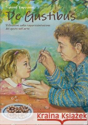 De Gustibus Simone Fappanni 9781326233396 Lulu.com - książka