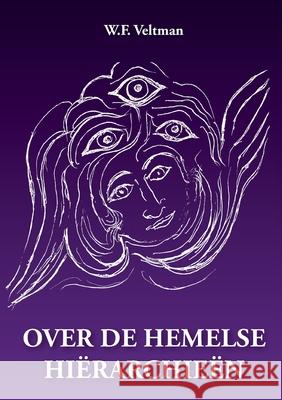 De Hierarchien Wim Veltman 9781105825415 Lulu.com - książka