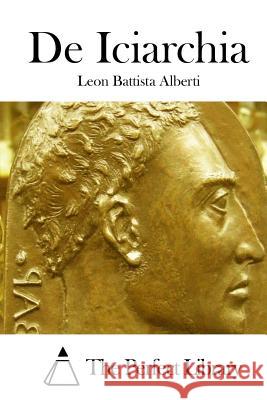 De Iciarchia The Perfect Library 9781512306552 Createspace - książka