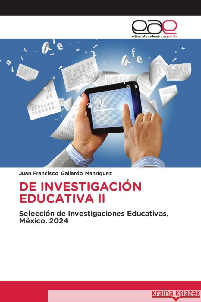 DE INVESTIGACIÓN EDUCATIVA II Gallardo Manrìquez, Juan Francisco 9786139409006 Editorial Académica Española - książka