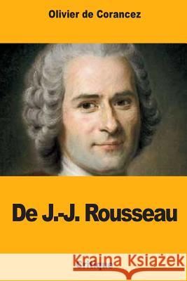 De J.-J. Rousseau de Corancez, Olivier 9781718729315 Createspace Independent Publishing Platform - książka