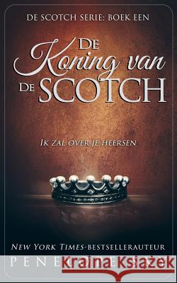 De Koning van de Scotch Sky, Penelope 9781717492272 Createspace Independent Publishing Platform - książka