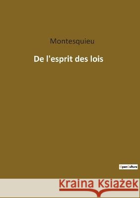 De l\'esprit des lois Montesquieu 9782385089931 Culturea - książka