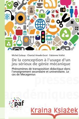 de la Conception À L Usage D Un Jeu Sérieux de Génie Mécanique Collectif 9783841626509 Presses Academiques Francophones - książka
