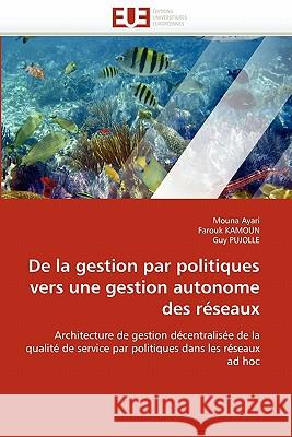 de la Gestion Par Politiques Vers Une Gestion Autonome Des Réseaux Collectif 9786131554056 Editions Universitaires Europeennes - książka
