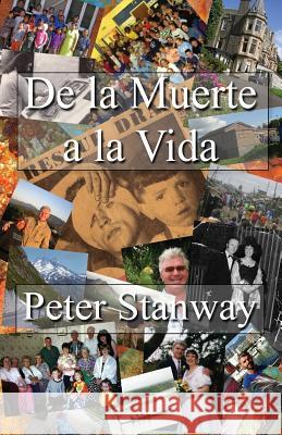 de la Muerte a la Vida Stanway, Peter 9780989221351 Revmedia - książka