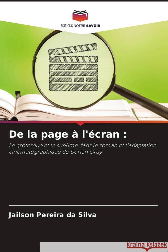 De la page à l'écran : Pereira da Silva, Jailson 9786206382881 Editions Notre Savoir - książka