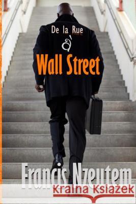 De la Rue a Wall Street Nzeutem, Francis 9781505657654 Createspace - książka