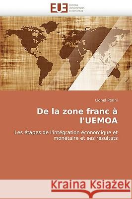 de la Zone Franc � l''uemoa Perini-L 9786131512858 Omniscriptum - książka