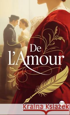 De l'Amour Stendhal 9789369438785 Infinity Spectrum Books - książka