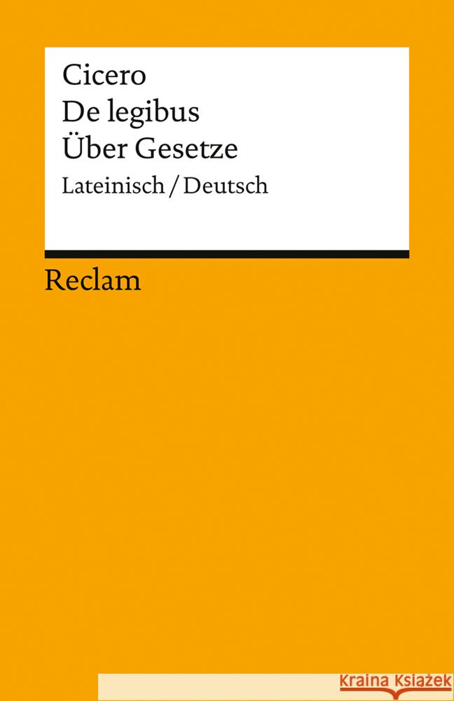 De legibus / Über Gesetze. Lateinisch/Deutsch Cicero 9783150196151 Reclam, Ditzingen - książka