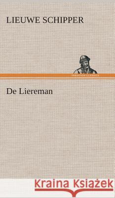 De Liereman Lieuwe Schipper 9783849542849 Tredition Classics - książka