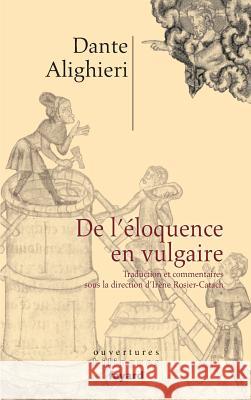 De l'?loquence en vulgaire Alighieri-D 9782213637983 Fayard - książka