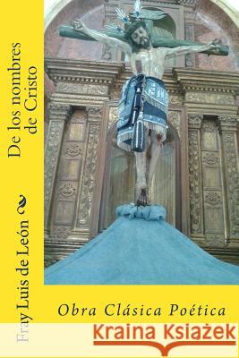 De los nombres de Cristo Hernandez B., Martin 9781545392515 Createspace Independent Publishing Platform - książka