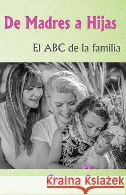 De madres a hijas: El ABC de la familia Balinotti, Christina 9781511797559 Createspace - książka