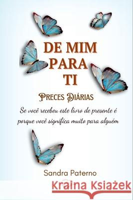 De Mim Para Ti Sandra Paterno 9786526629802 Clube de Autores - książka