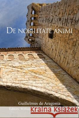 de Nobilitate Animi Guillelmus de Aragonia 9780674068124  - książka