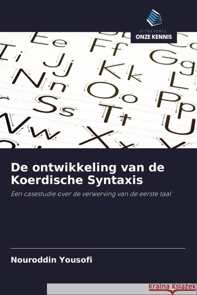 De ontwikkeling van de Koerdische Syntaxis Yousofi, Nouroddin 9786203363890 Uitgeverij Onze Kennis - książka