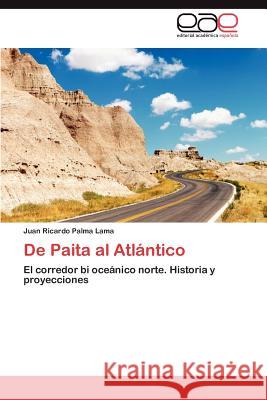 de Paita Al Atlantico Juan Ricardo Palm 9783848469710 Editorial Acad Mica Espa Ola - książka