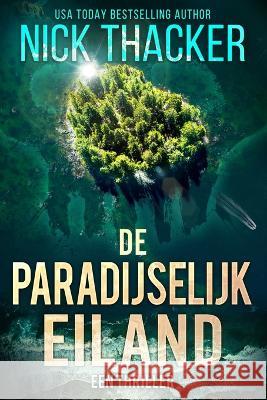 De Paradijselijk Eiland Nick Thacker 9781959148043 Conundrum Publishing - książka