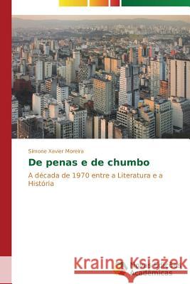 De penas e de chumbo Xavier Moreira Simone 9783639743500 Novas Edicoes Academicas - książka