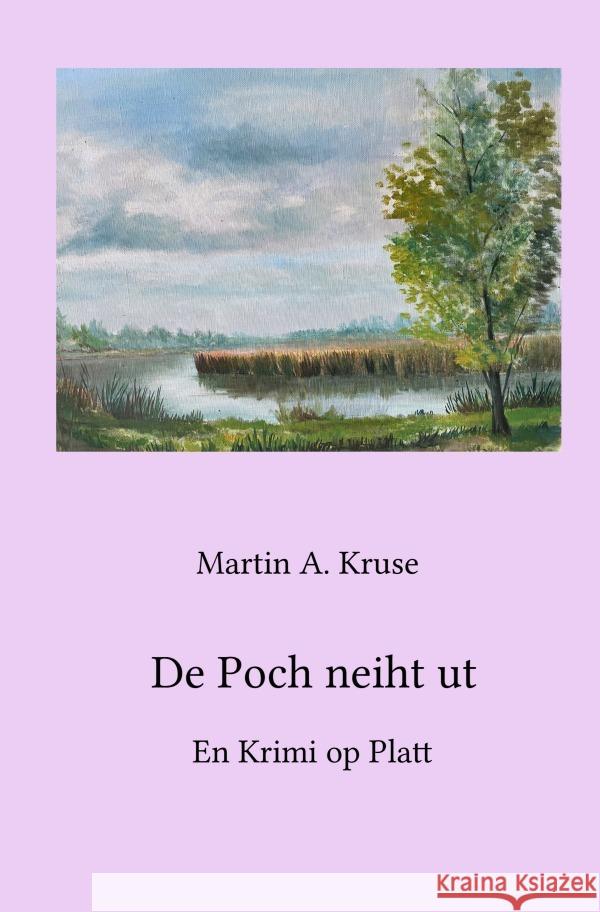 De Poch neiht ut Kruse, Martin A. 9783757510428 epubli - książka