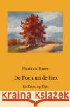 De Poch un de Hex Kruse, Martin A. 9783756512669 epubli